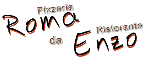 Pizzeria & Ristorante Roma Da Enzo